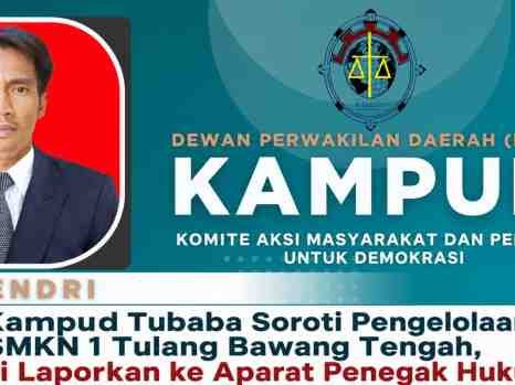 LSM Kampud Tubaba Soroti Pengelolaan Dana BOS SMKN 1 Tulang Bawang Tengah, Siap di Laporkan ke Aparat Penegak Hukum